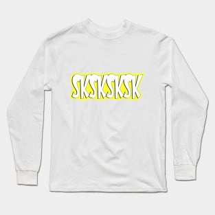 SKSKSKSK Long Sleeve T-Shirt